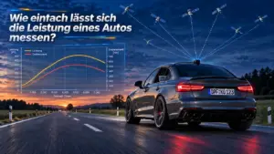 🚗⚡ Wie lässt sich die Motorleistung eines Autos effektiv messen? 📊
